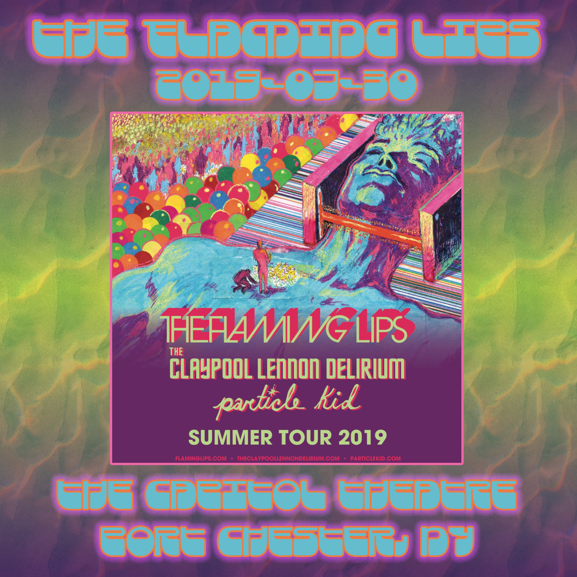 FlamingLips2019-07-30CapitolTheaterPortChesterNY (2).png